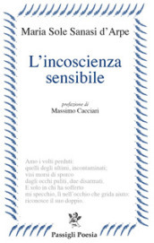 L incoscienza sensibile