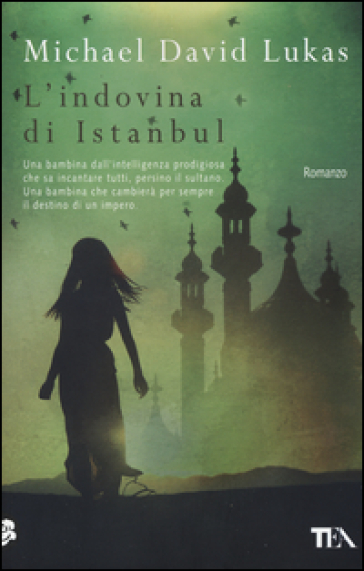 L'indovina di Istanbul - Michael David Lukas