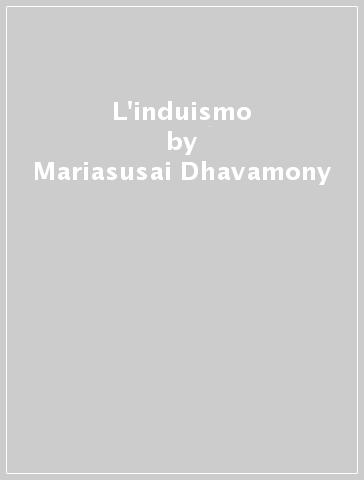 L'induismo - Mariasusai Dhavamony