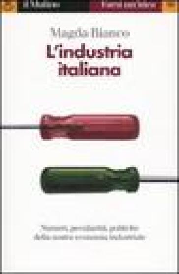 L'industria italiana - Magda Bianco