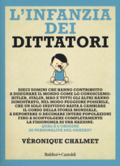 L infanzia dei dittatori