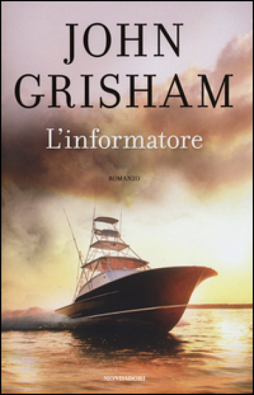 L'informatore - John Grisham