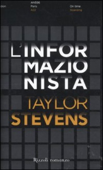 L'informazionista - Taylor Stevens