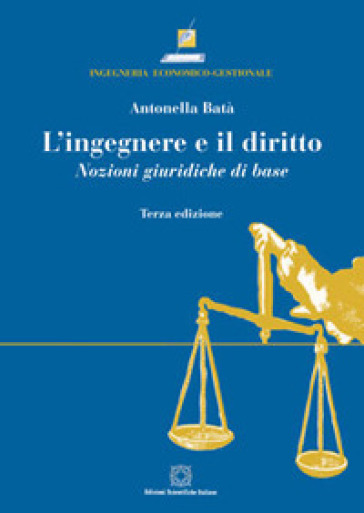 L'ingegnere e il diritto - Antonella Batà
