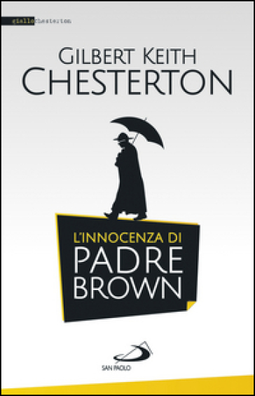 L'innocenza di padre Brown - Gilbert Keith Chesterton