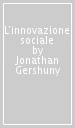 L innovazione sociale