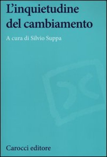 L'inquietudine del cambiamento