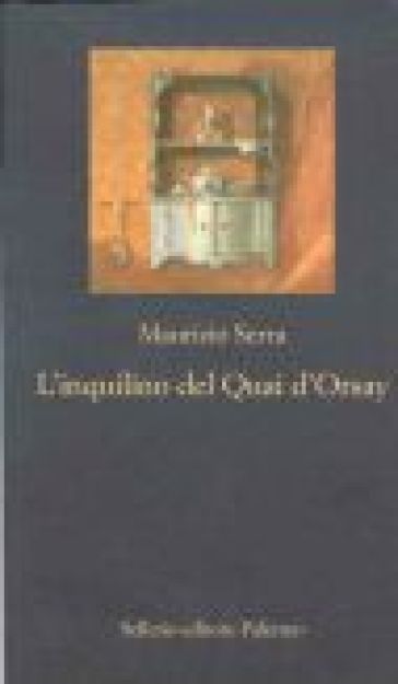 L'inquilino del Quai d'Orsay - Maurizio Serra