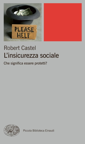 L'insicurezza sociale - Robert Castel