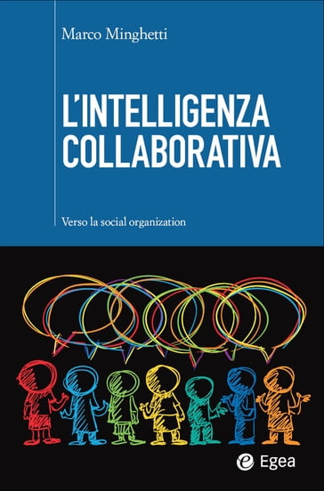 L'intelligenza collaborativa - Marco Minghetti