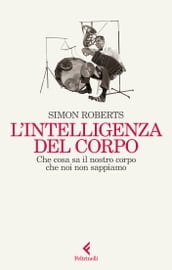 L intelligenza del corpo