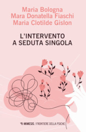 L intervento a seduta singola