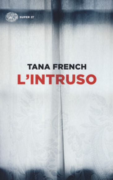 L'intruso - Tana French