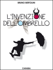 L invenzione dell ombrello