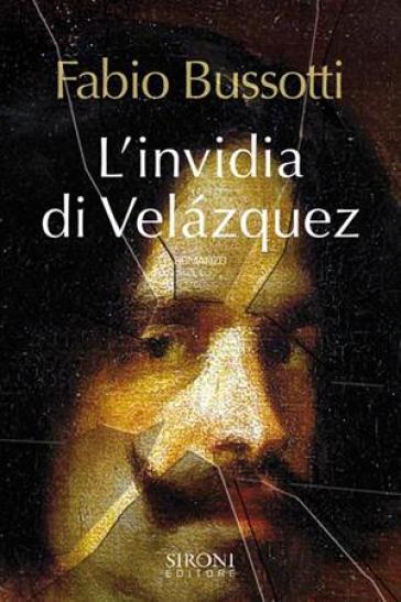 L'invidia di Velazquez - NA - Fabio Bussotti