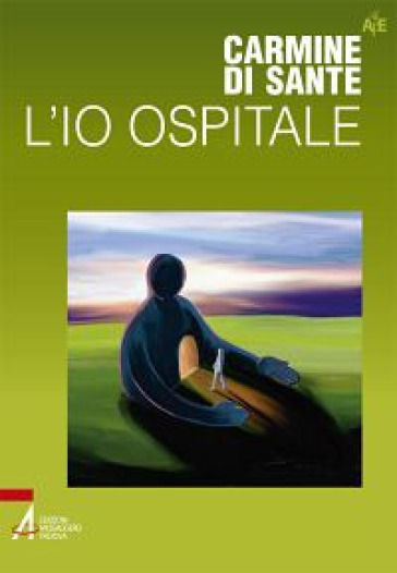 L'io ospitale - Carmine Di Sante