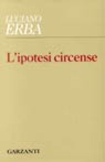 L'ipotesi circense - Luciano Erba