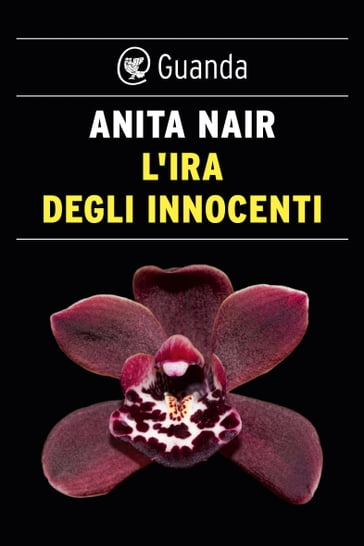 L'ira degli innocenti - Anita Nair