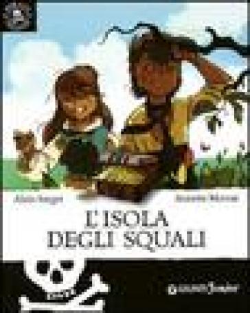 L'isola degli squali - Alain Surget - Annette Marnat