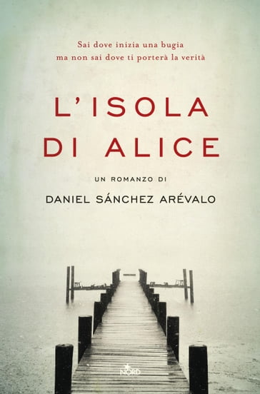 L'isola di Alice - Daniel Sánchez Arévalo