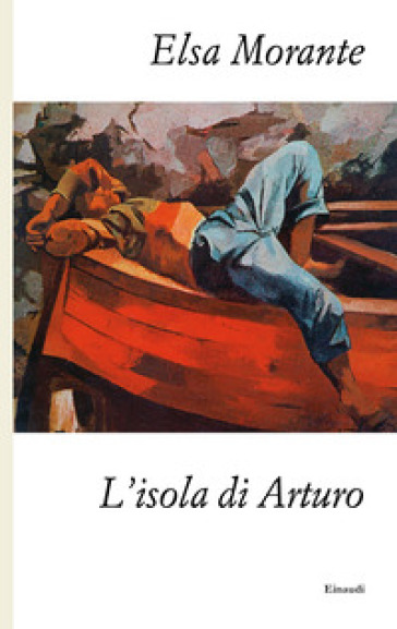 L'isola di Arturo - Elsa Morante