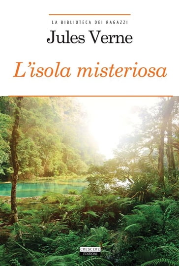 L'isola misteriosa - Verne Jules