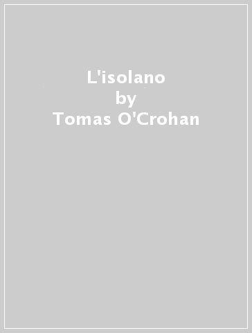 L'isolano - Tomas O