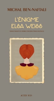 L Énigme Elsa Weiss