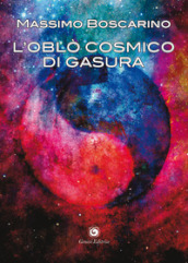 L oblò cosmico di Gasura