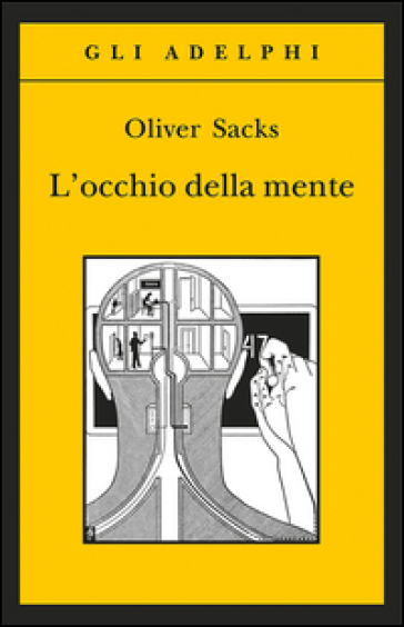 L'occhio della mente - Oliver Sacks