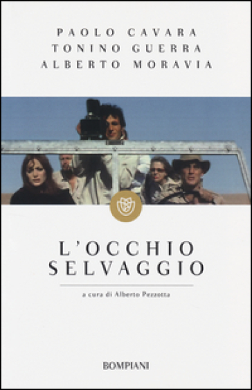 L'occhio selvaggio - Paolo Cavara - Tonino Guerra - Alberto Moravia