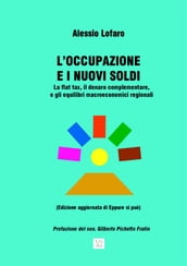 L occupazione e i nuovi soldi