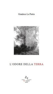 L odore della terra