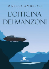 L officina dei Manzoni