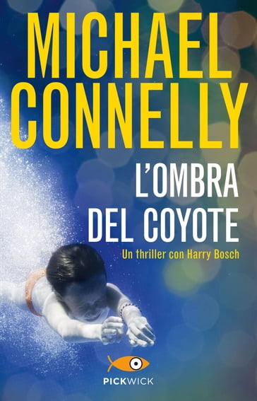 L'ombra del coyote - Michael Connelly