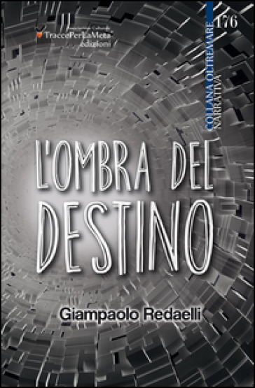 L'ombra del destino - Giampaolo Redaelli