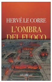 L ombra del fuoco