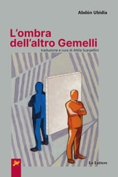 L ombra dell altro Gemelli