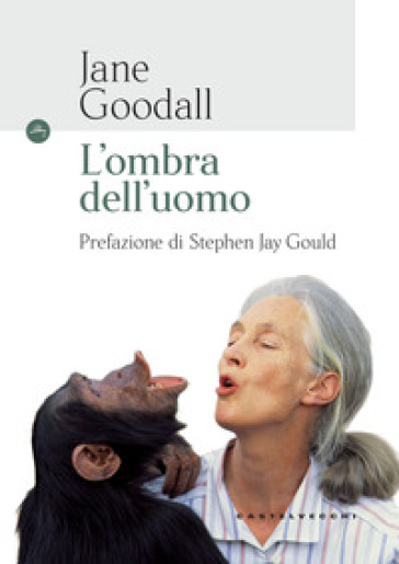 L'ombra dell'uomo - Jane Goodall