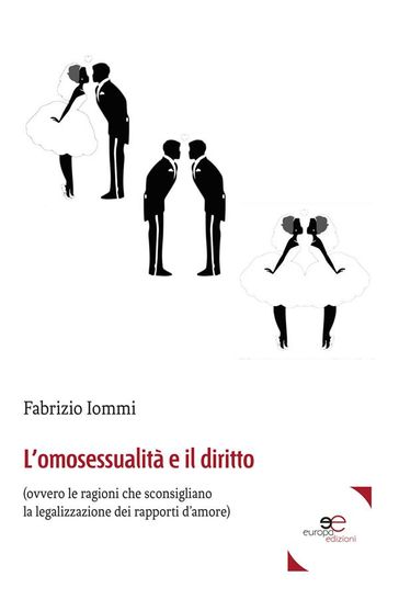 L'omosessualità E Il Diritto - Fabrizio Iommi