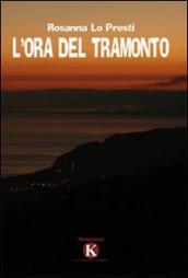 L ora del tramonto