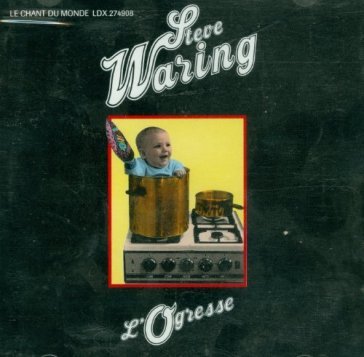 L'orgresse - STEVE WARING