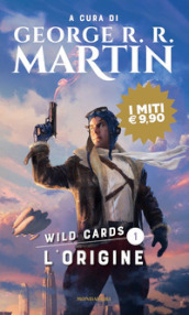 L origine. Wild Cards. 1.