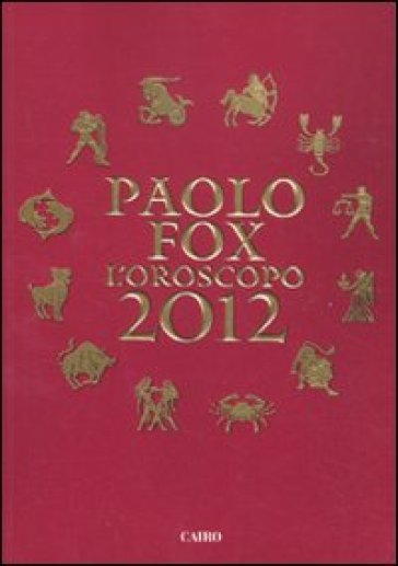 L'oroscopo 2012 - Paolo Fox