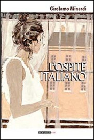 L'ospite italiano - Girolamo Minardi