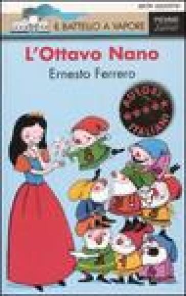 L'ottavo nano - Ernesto Ferrero