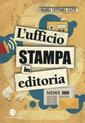 L ufficio stampa in editoria