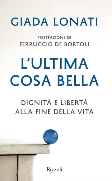 L'ultima cosa bella - Giada Lonati