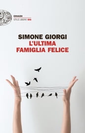 L ultima famiglia felice