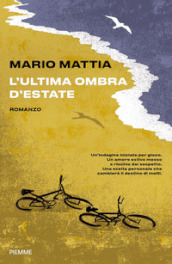 L ultima ombra d estate